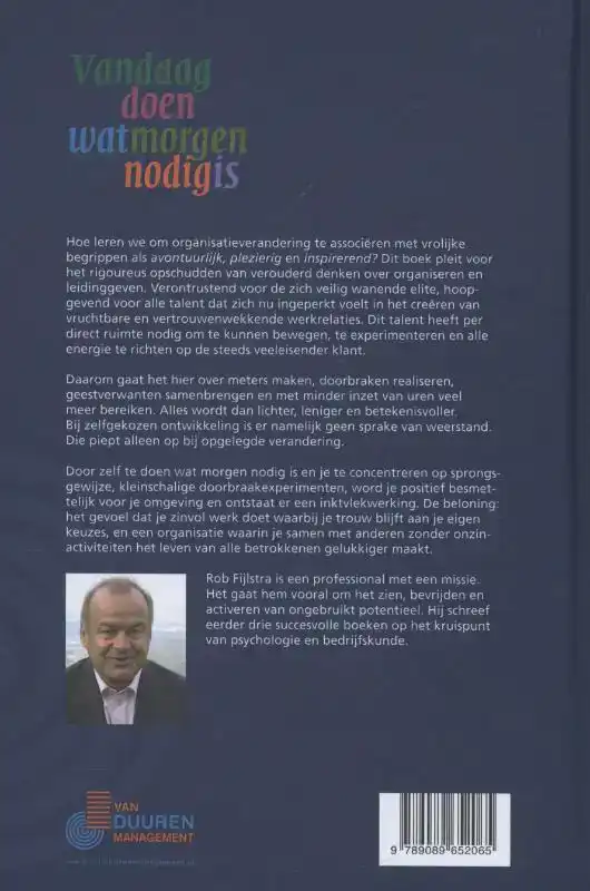 VANDAAG DOEN WAT MORGEN NODIG IS