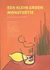 EEN KLEIN GROEN MONSTERTJE