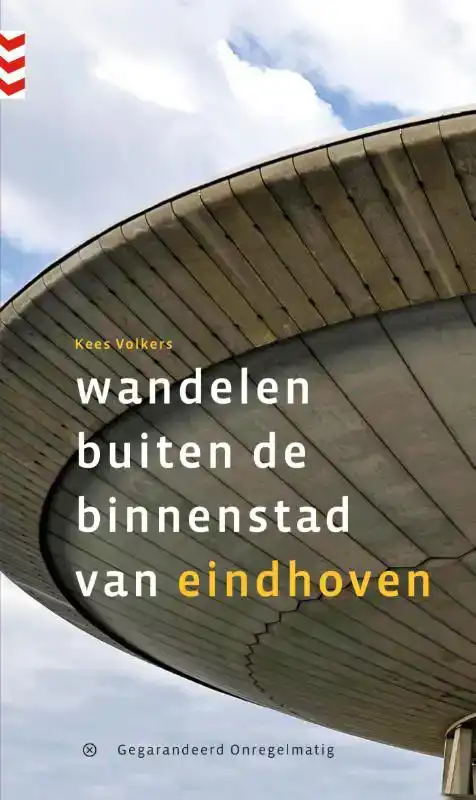 WANDELEN BUITEN DE BINNENSTAD VAN EINDHOVEN