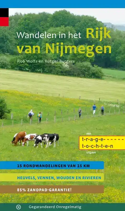 WANDELEN IN HET RIJK VAN NIJMEGEN