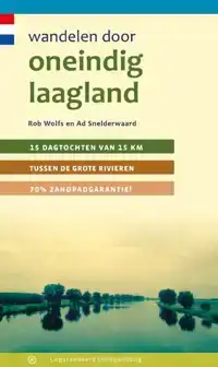 WANDELEN DOOR ONEINDIG LAAGLAND