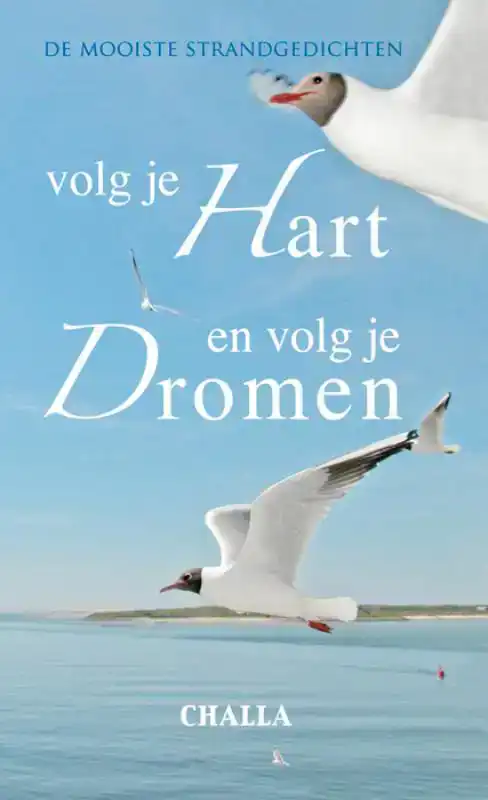 VOLG JE HART EN VOLG JE DROMEN