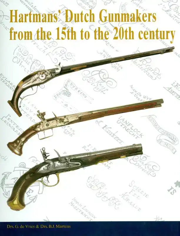 HARTMAN ?S DUTCH GUNMAKERS