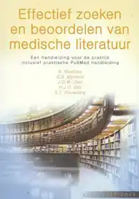 EFFECTIEF ZOEKEN EN BEOORDELEN VAN MEDISCHE LITERATUUR