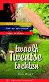 TWAALF TWENTSE TOCHTEN