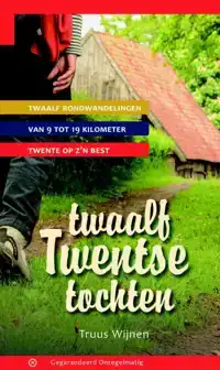TWAALF TWENTSE TOCHTEN