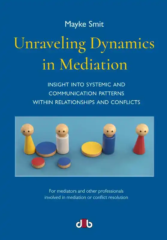 UNRAVELING DYNAMICS IN MEDIATION