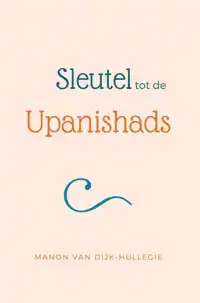 SLEUTEL TOT DE UPANISHADS