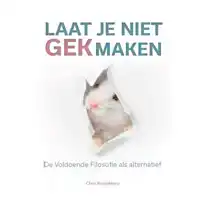 LAAT JE NIET GEK MAKEN