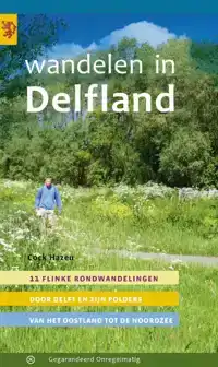 WANDELEN IN DELFLAND