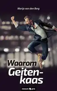 WAAROM GEITENKAAS