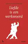 LIEFDE IS EEN WERKWOORD