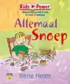 KIDS POWER. ALLEMAAL SNOEP