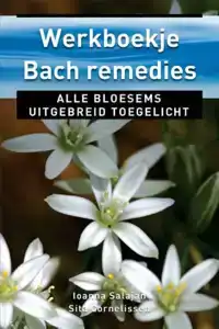 WERKBOEKJE BACH REMEDIES