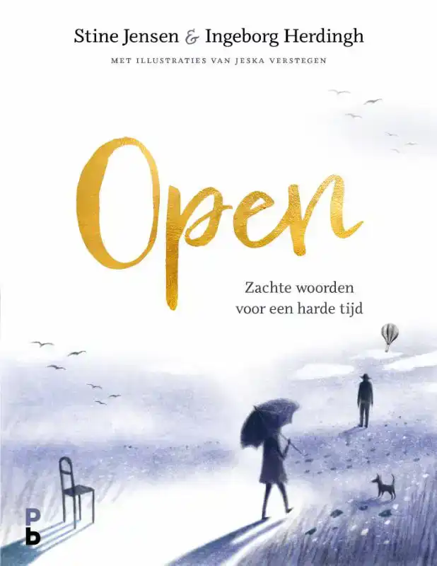 OPEN . ZACHTE WOORDEN VOOR EEN HARDE TIJD
