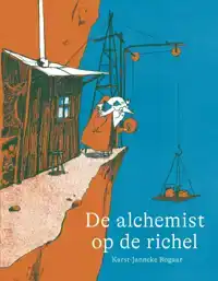 DE ALCHEMIST OP DE RICHEL