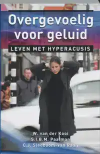 OVERGEVOELIG VOOR GELUID