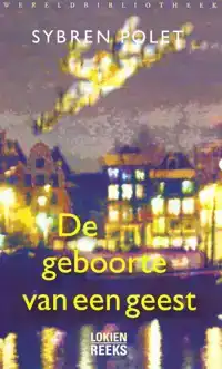 GEBOORTE VAN EEN GEEST