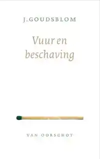 VUUR EN BESCHAVING