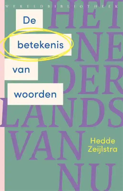 DE BETEKENIS VAN WOORDEN