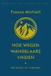 HOE WEGEN WANDELAARS VINDEN