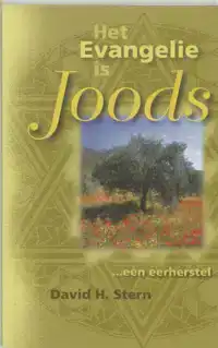 HET EVANGELIE IS JOODS... EEN EERHERSTEL