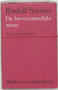 DE BOVENZINNELIJKE MENS