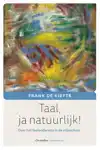 TAAL, JA NATUURLIJK!