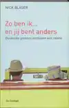 ZO BEN IK... EN JIJ BENT ANDERS