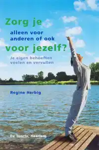 ZORG JE ALLEEN VOOR ANDEREN OF OOK VOOR JEZELF?