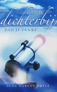 GOD IS DICHTERBIJ DAN JE DENKT