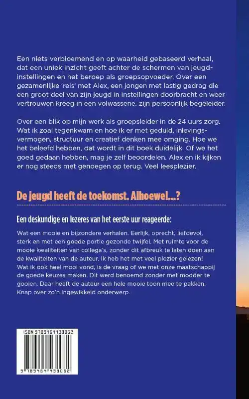 HET DAGBOEK VAN EEN GROEPSLEIDER IN DE JEUGDZORG