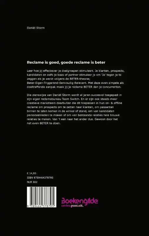 RECLAME IS GOED, GOEDE RECLAME IS BETER