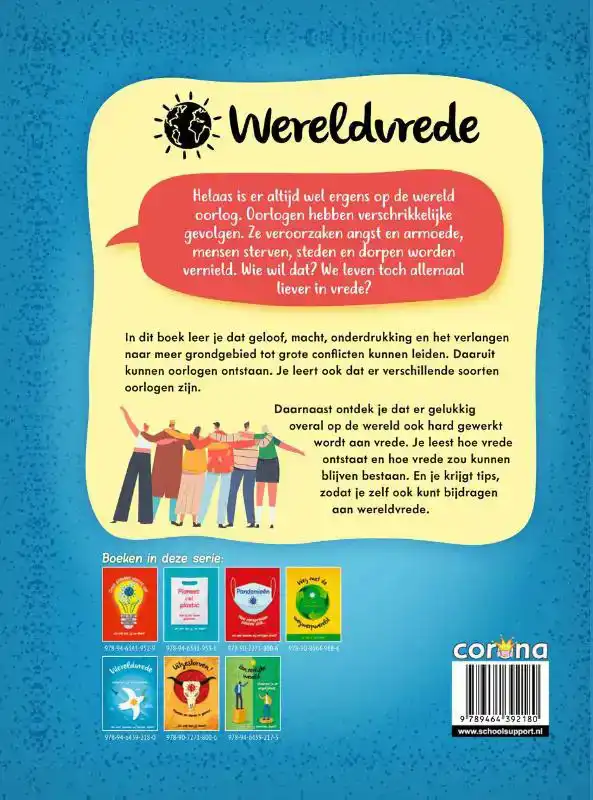 WERELDVREDE? - WAAROM ZIJN ER OORLOGEN... EN WAT KUNNEN WIJ
