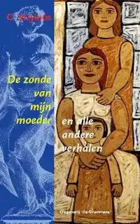 DE ZONDE VAN MIJN MOEDER