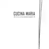 CUCINA MARIA