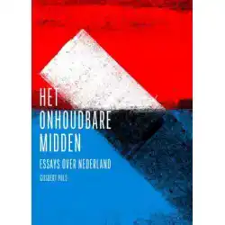 HET ONHOUDBARE MIDDEN