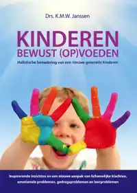 KINDEREN BEWUST (OP)VOEDEN