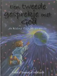 EEN TWEEDE GESPREKJE MET GOD