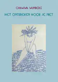 HET ONTBREKEN HOOR JE NIET