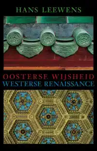 OOSTERSE WIJSHEID EN WESTERSE RENAISSANCE