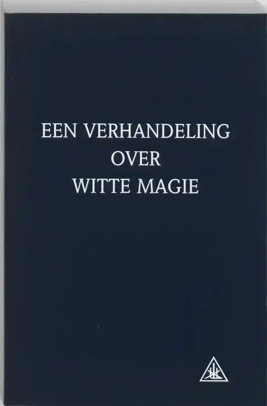 EEN VERHANDELING OVER WITTE MAGIE