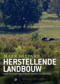 HERSTELLENDE LANDBOUW