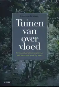 TUINEN VAN OVERVLOED