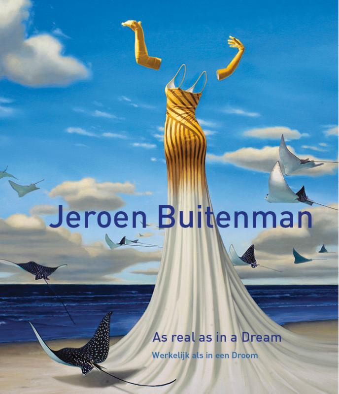 JEROEN BUITENMAN - WERKELIJK ALS IN EEN DROOM