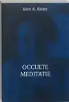 BRIEVEN OVER OCCULTE MEDITATIE