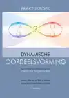 PRAKTIJKBOEK DYNAMISCHE OORDEELSVORMING