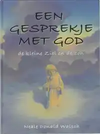 EEN GESPREKJE MET GOD