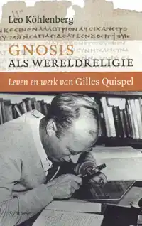 GNOSIS ALS WERELDRELIGIE