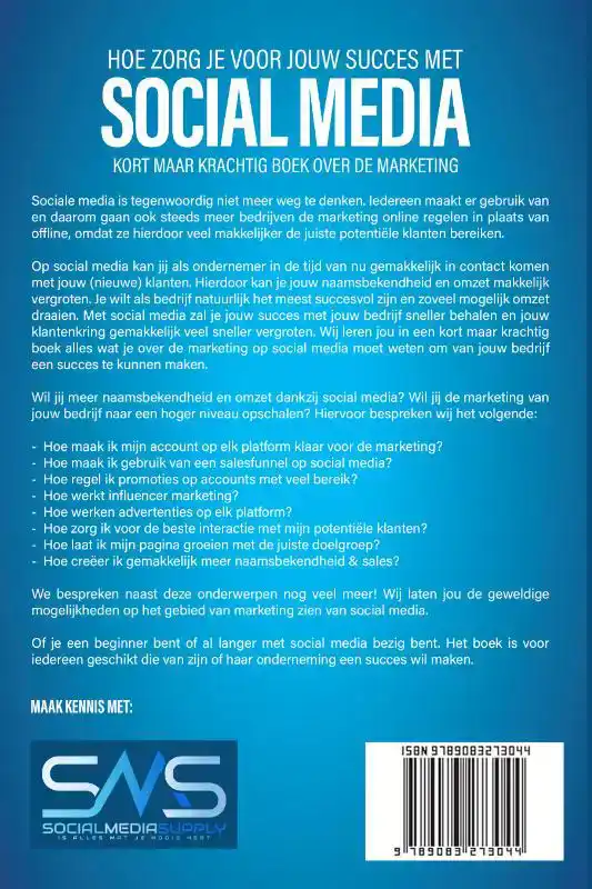 HOE ZORG JE VOOR JOUW SUCCES MET SOCIAL MEDIA?
